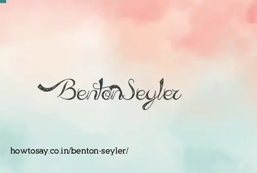 Benton Seyler