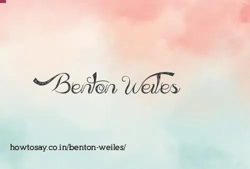 Benton Weiles