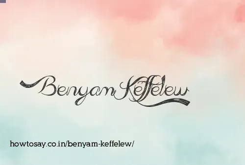 Benyam Keffelew