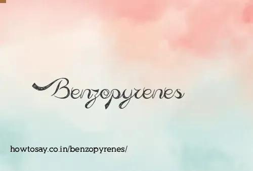 Benzopyrenes