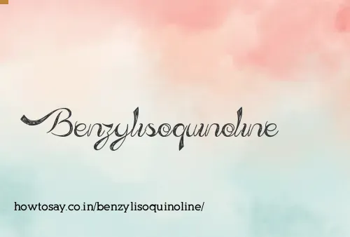 Benzylisoquinoline