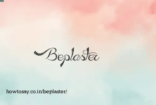 Beplaster