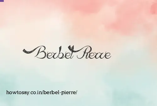 Berbel Pierre