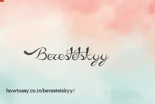 Berestetskyy