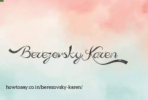Berezovsky Karen