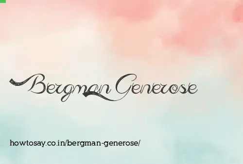 Bergman Generose