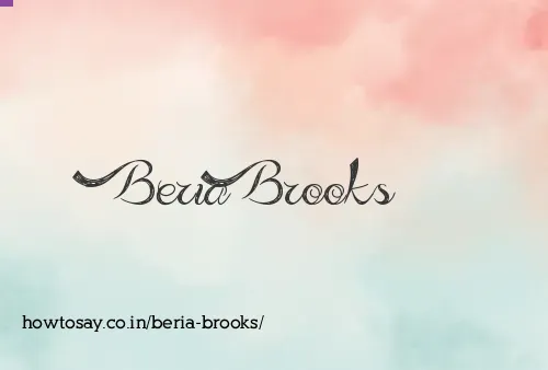 Beria Brooks