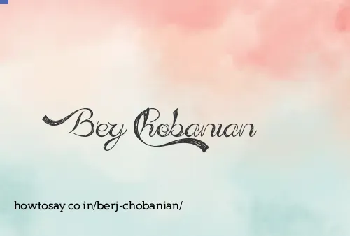 Berj Chobanian