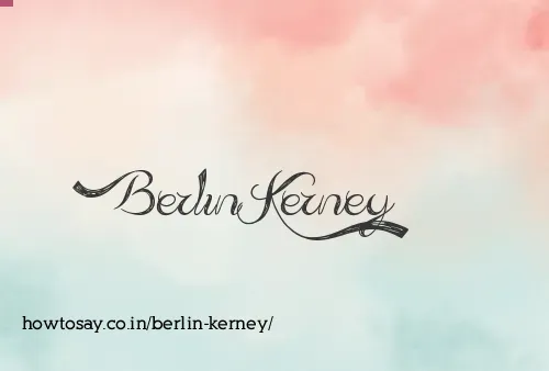 Berlin Kerney