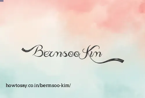 Bermsoo Kim