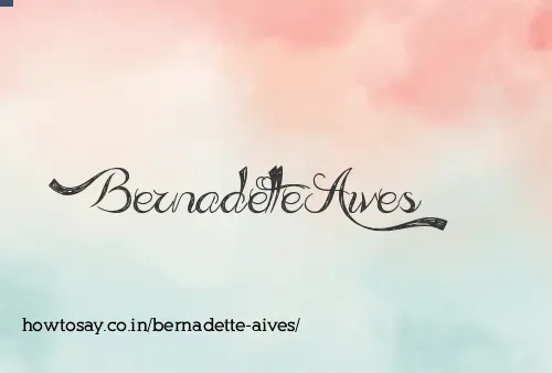 Bernadette Aives