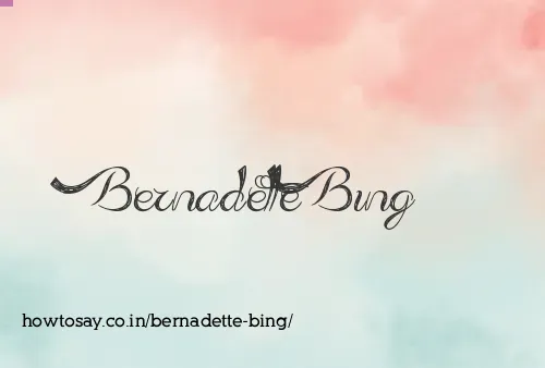 Bernadette Bing