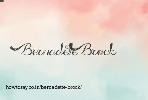 Bernadette Brock
