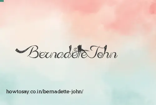 Bernadette John