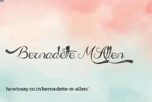 Bernadette M Allen