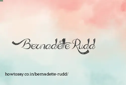 Bernadette Rudd