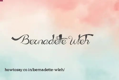 Bernadette Wleh
