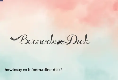 Bernadine Dick