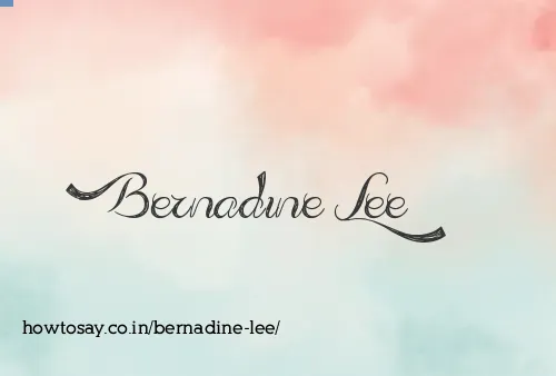 Bernadine Lee