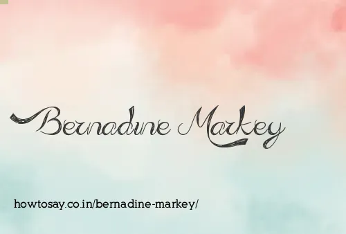 Bernadine Markey