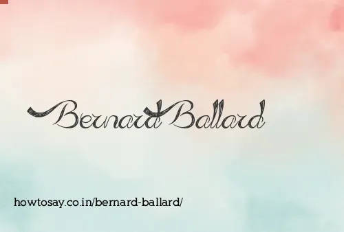 Bernard Ballard