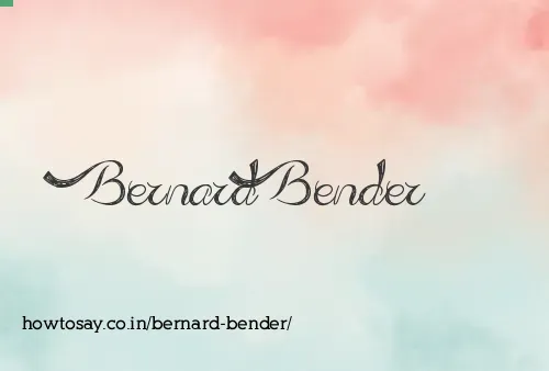Bernard Bender