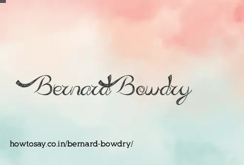 Bernard Bowdry