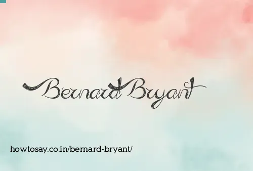 Bernard Bryant