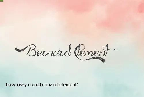 Bernard Clement