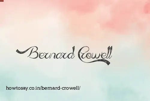 Bernard Crowell