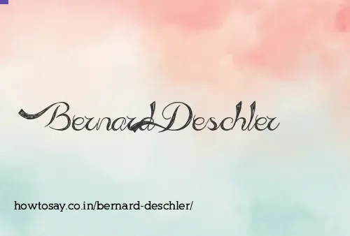 Bernard Deschler