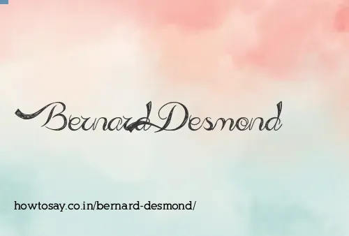 Bernard Desmond