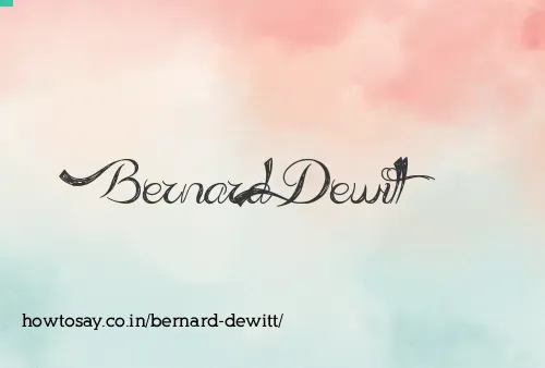 Bernard Dewitt
