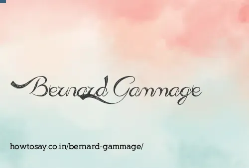 Bernard Gammage