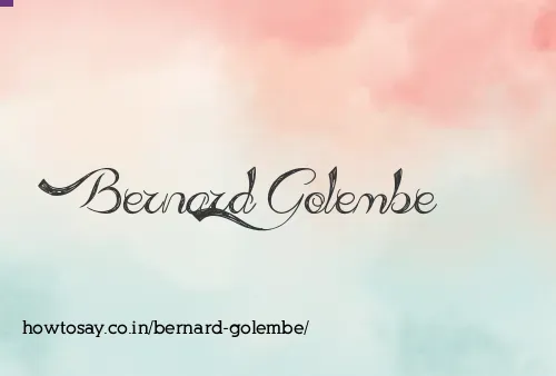Bernard Golembe