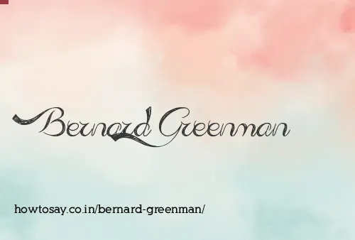 Bernard Greenman