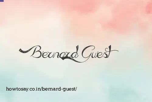Bernard Guest