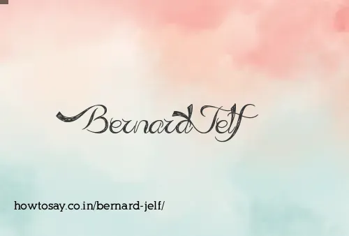 Bernard Jelf