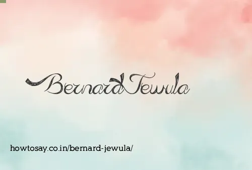 Bernard Jewula