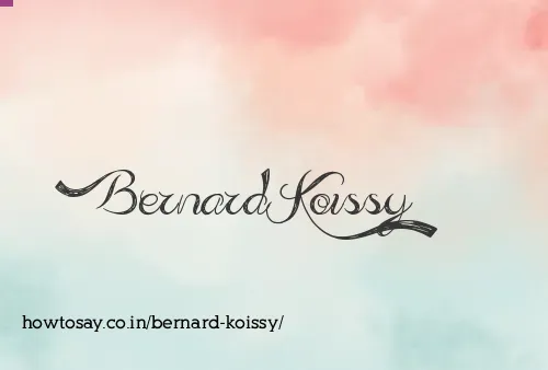 Bernard Koissy