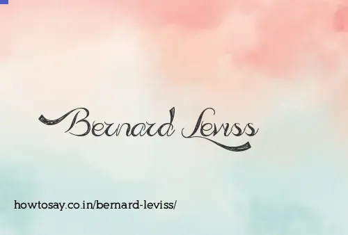 Bernard Leviss
