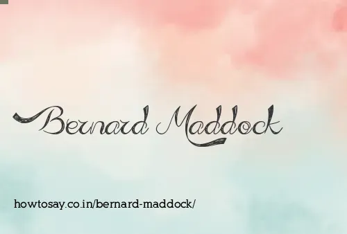 Bernard Maddock
