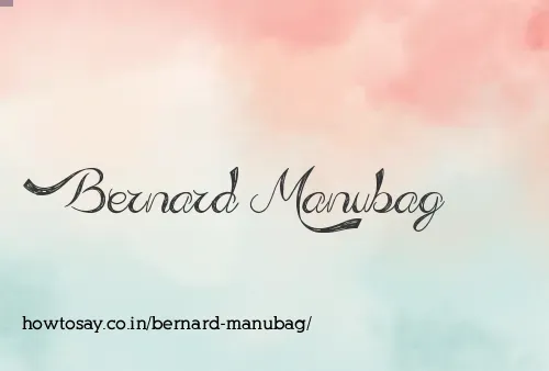 Bernard Manubag