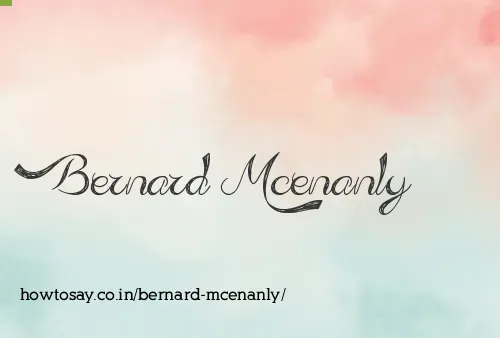 Bernard Mcenanly