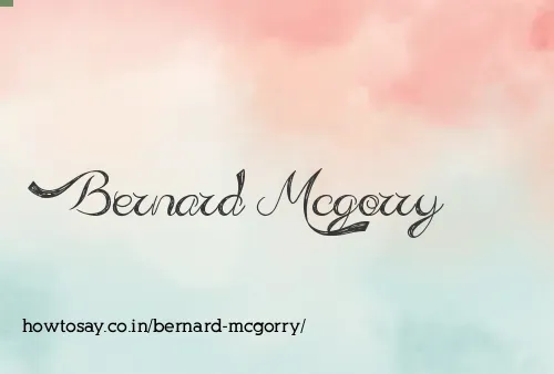 Bernard Mcgorry