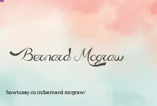 Bernard Mcgraw