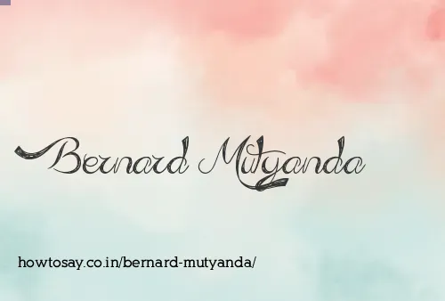 Bernard Mutyanda