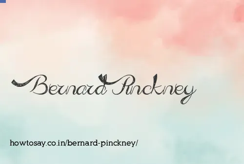 Bernard Pinckney