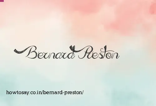 Bernard Preston
