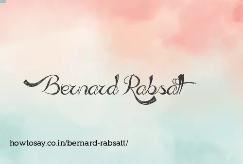 Bernard Rabsatt